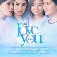 And I Love You So revolves around the lives of Trixie (Julia Barretto) and Joanna (Miles Ocampo), who will find themselves pitted against each other in everything they want. They […]